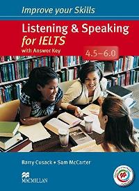 Improve your IELTS Listening and Speaking Skills 4.5-6.0